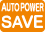 AUTO POWER SAVE