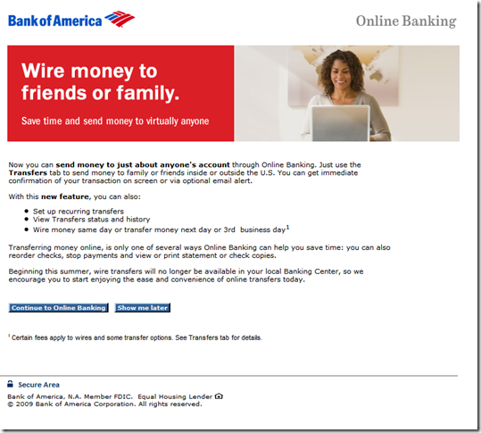 When sending in foreign currency there is no bank of america wire transfer fee, a. Bank Of America To Eliminate Wire Transfers From Branches Moving Volume To Online Banking Finovate