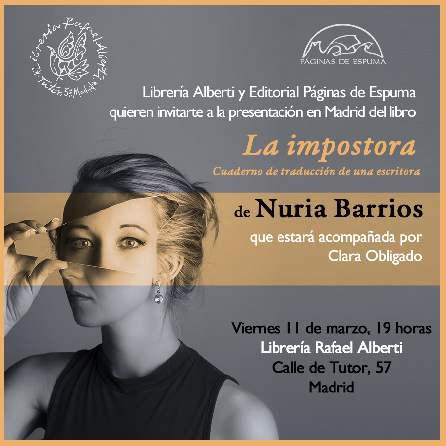 NURIA BARRIOS, La impostora. Cuaderno de traducción de una escritora (Páginas de Espuma)