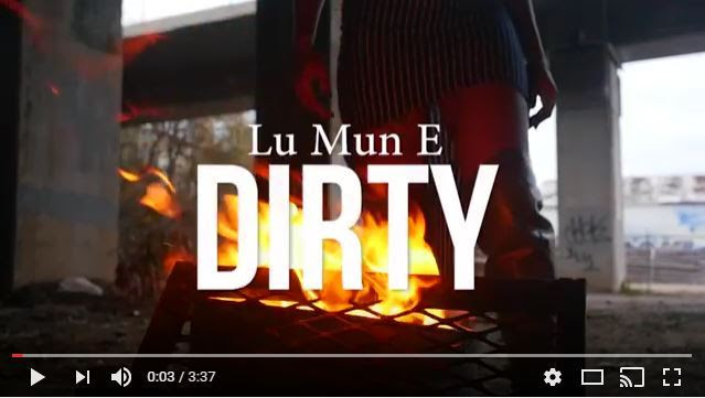 Lu Mun E Dirty
