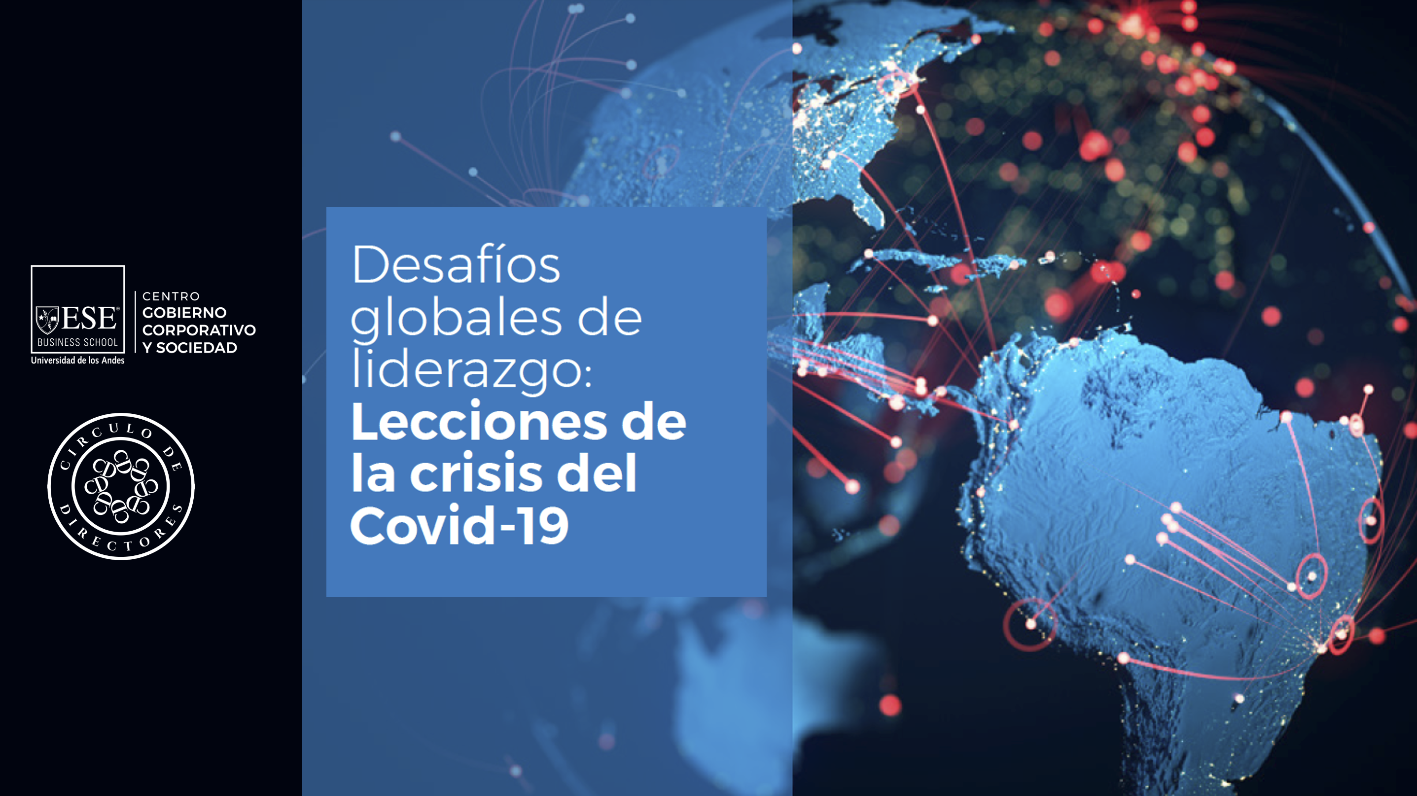 La democracia es un ideal reconocido mundialmente y es uno de los valores básicos y principios de las naciones unidas. Desafios Globales De Liderazgo Lecciones De La Crisis Del Covid 19 Circulo De Directores