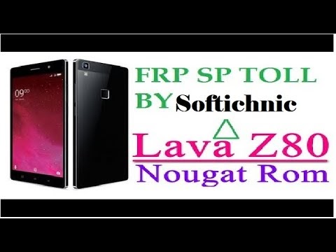 Lava Z80 Z80e Frp And Flashing Done Latest By Softichnic