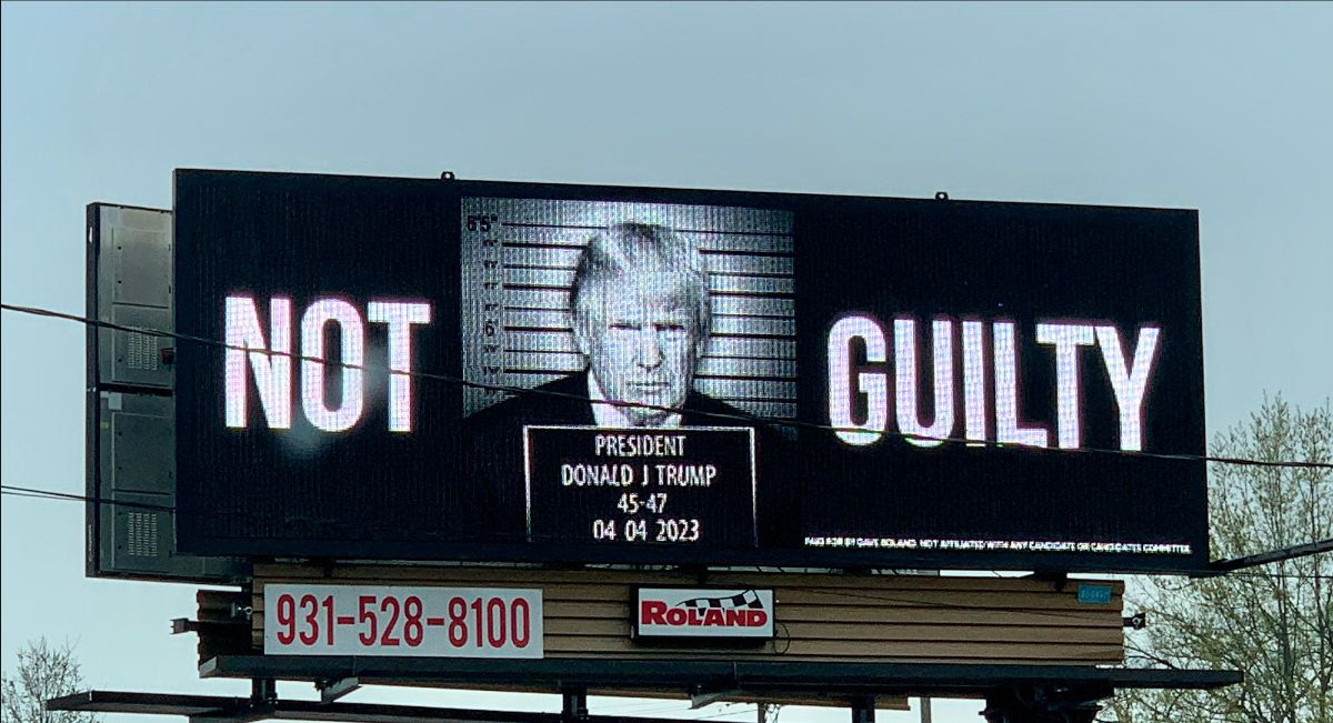 Picture of billboard in middle TN saying Trump is not guilty.