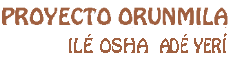 Proyecto Orunmila Ilé Osha Adé Yerí