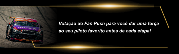 Votação do Fan Push para você dar uma força ao seu piloto favorito antes de cada etapa!