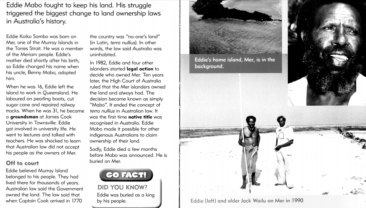 The movie, a documentary drama based on his life. Mabo Day Our Languages Matter