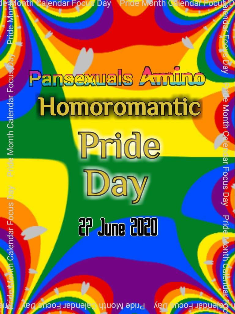 All pride events in 2020 and 2021. 2020 Pride Month Focus Homoromantic Pansexuals Amino