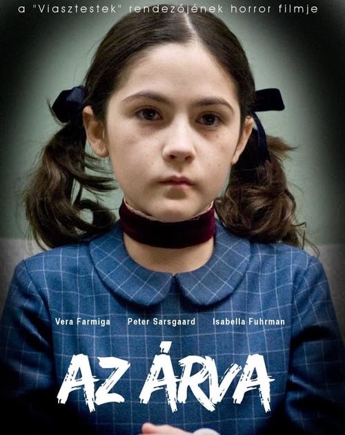 HD Az árva 2010 Teljes Film videa Magyarul