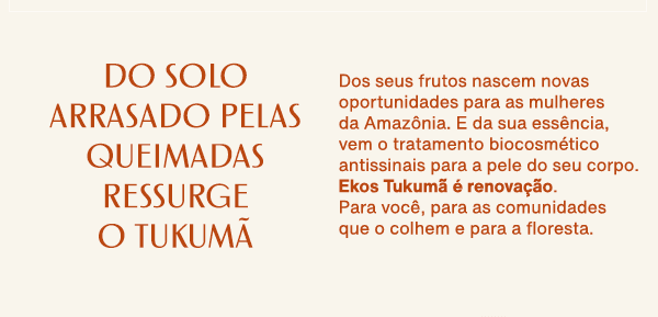 Do solo arrasado pelas queimadas ressurge o Tukumã