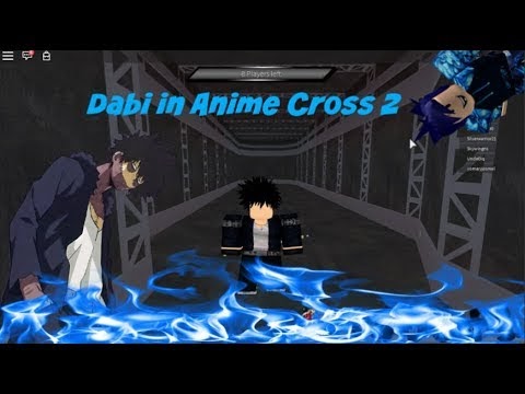 Dabi Join Anime Cross 2 Anime Cross 2 Robloxtyno By Tyno Roblox Play Free Pc - roblox dabi