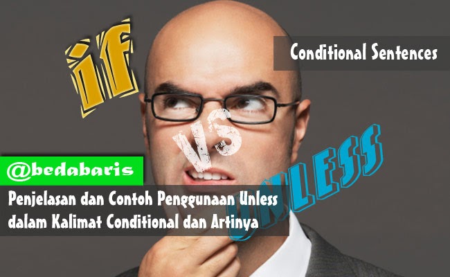 Contoh Soal Conditional Sentence Type 1 Beserta Jawabannya