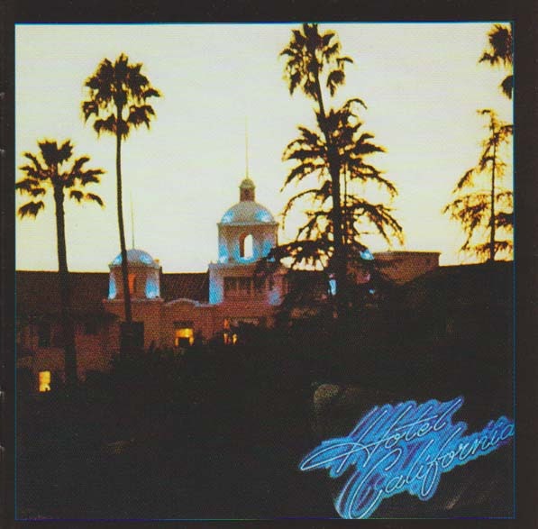 Eagles Hotel California 2 Eagles Hotel California Catawiki There Were Voices Down The Corridor I Thought I Heard Them Say