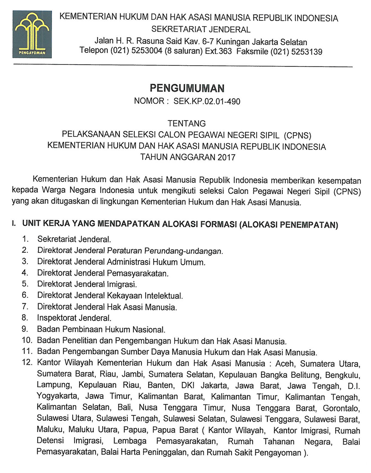 Kementerian hukum dan hak asasi manusia (kemenkumham) ri memastikan pendaftaran rekrutmen calon pegawai negeri sipil (cpns) di lembaganya, diundur. Formasi Dan Persyaratan Penerimaan Cpns Kemenkumham