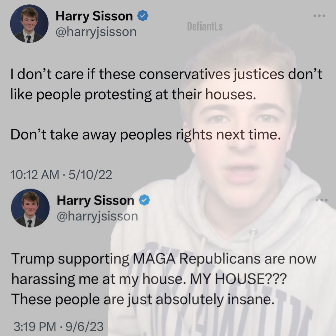 Hypocrite Harry Sisson saying people have a right to protest at houses as long as it is not his house.