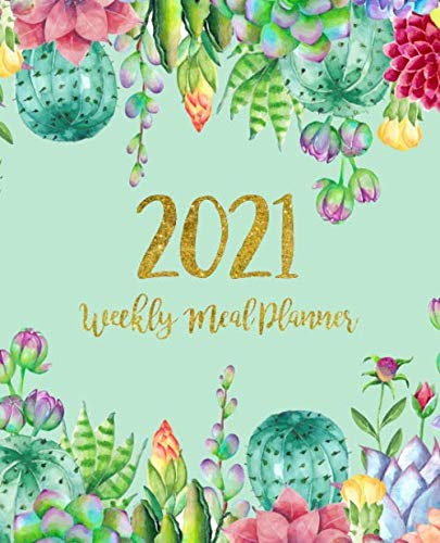Check spelling or type a new query. Download Weekly Meal Planner 2021 Cactus Meal Planner With Calendar A Year 365 Daily 52 Week Daily Weekly And Monthly For Track Plan Your Meals Weight Loss Ebooks Ebook
