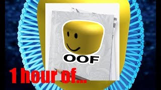 Roblox Oof Remix 1 Hour Get Robux Gift Card - roblox oof remix 1