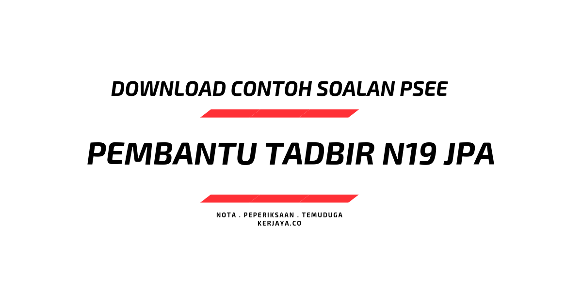 Contoh Soalan Pembantu Tadbir N19 - Coloring J