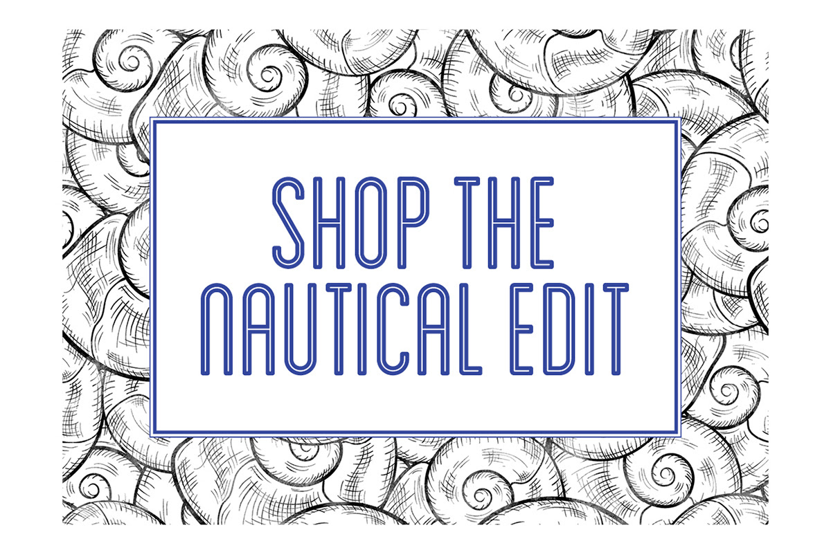 Shop The Nautical Edit