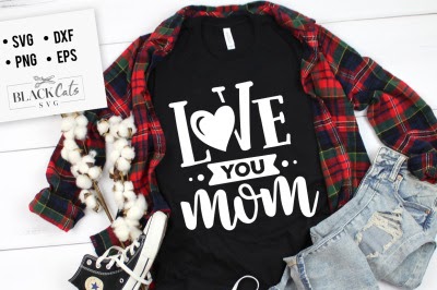 Download Download Love you mom SVG Free