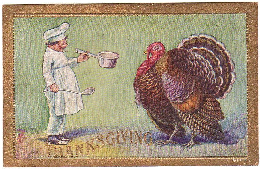 Thanksgiving card showing turkey the size of a French chef.