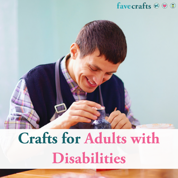Crafts are one of the best activities that seniors can partake in. Crafts For Adults With Disabilities Favecrafts Com