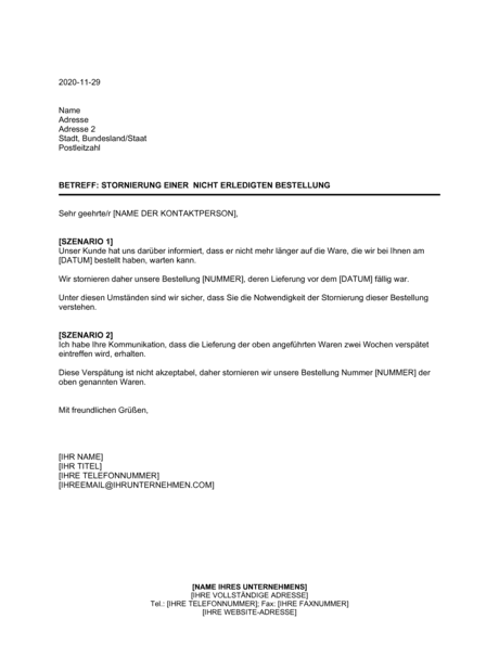 Aber auch wenn aufträge ausbleiben oder ein standort des unternehmens geschlossen werden muss, kann eine betriebsbedingte kündigung. Stornierung Einer Nicht Erledigten Bestellung Vorlagen Und Muster Biztree Com