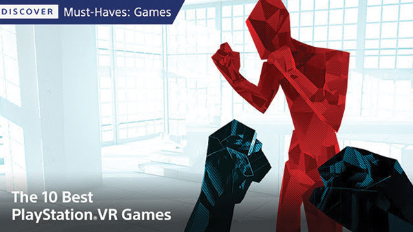 DISCOVER Must-Haves: Games | The 10 Best PlayStation®VR Games