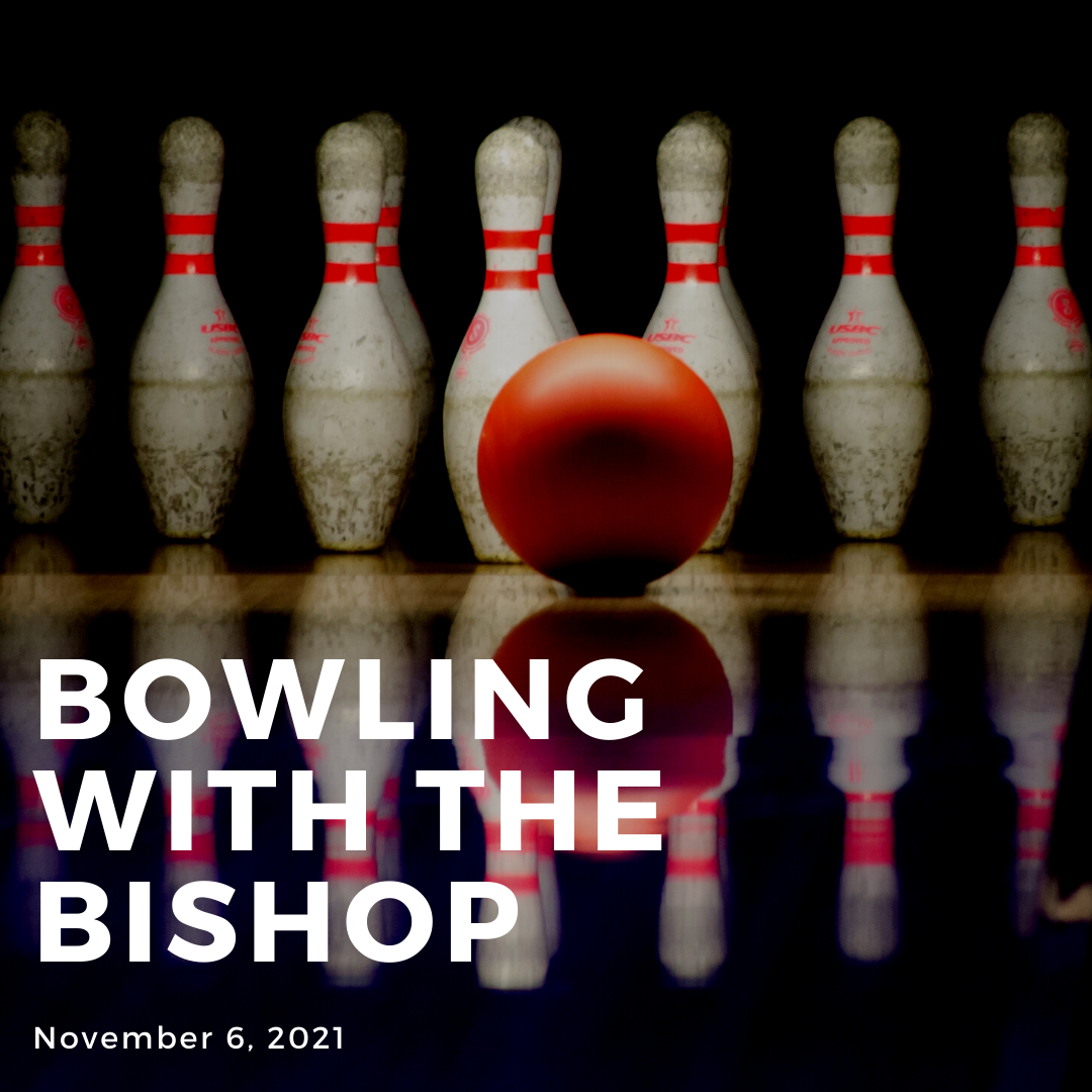 bowling with the bishop 2021.png