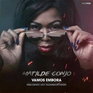 Matilde Conjo - Vamos Embora