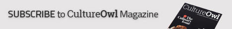 Subscribe to CultureOwl Magazine cultureowlmagazine.com