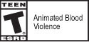 Rated T for Teen | Content Rated by ESRB