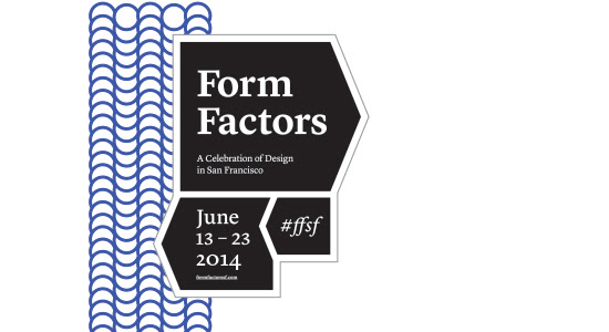 FormFactors | June 13th to 23rd