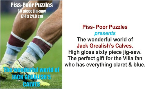 Send your thoughts on him, his calves or. Jigsaws Puzzles The Wonderful World Of Jack Grealish S Calves 60 Piece Wooden Jigsaw Jigsaws
