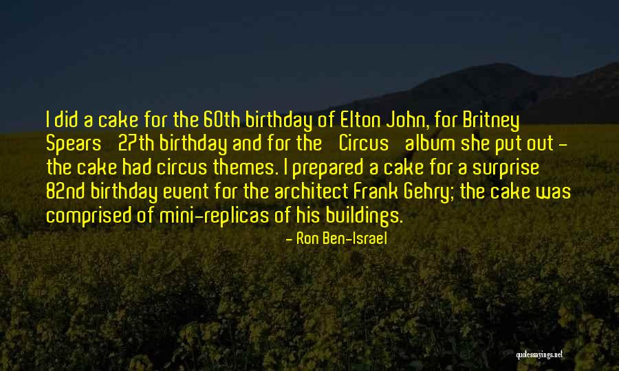 He would be gratified to receive such an alluring cake. Top 1 Quotes Sayings About 60th Birthday Cake