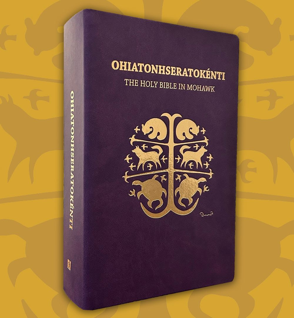 Ohiatonhseratokénti: The Holy Bible in Mohawk