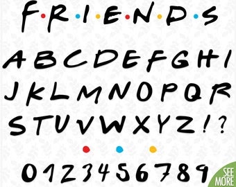 Download School font svg Friends font svg Friends alphabet letter ...