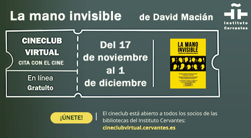 Cineclub virtual, «La mano invisible», de David Macián