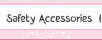 Safety Accessories