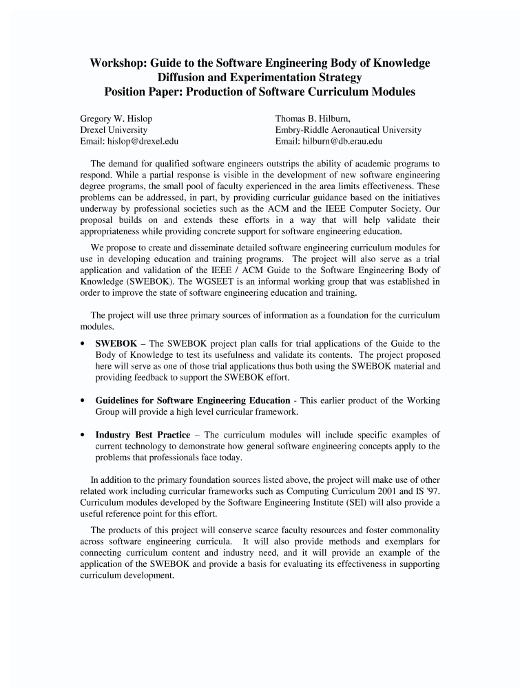 A guide to writing position papers… at the very top, you should have an „info box‟ that states the now follow with an example of paragraph 1; Workshop Guide To The Software Engineering Body Of Knowledge Diffusion And Experimentation Strategy Position Paper Production Of Software Curriculum Modules Ieee Conference Publication Ieee Xplore