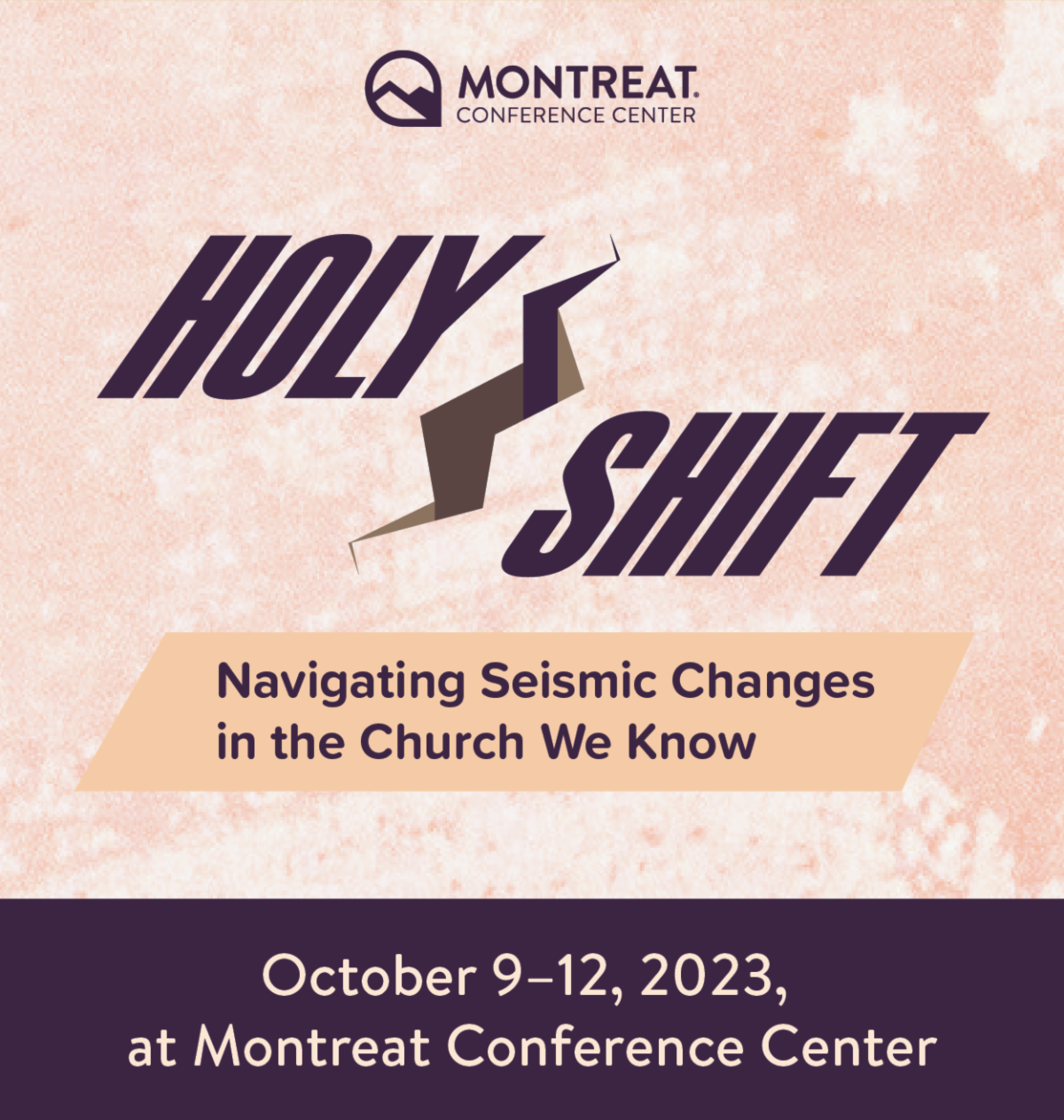 Holy Shift: Navigating Seismic Changes in the Church We Know - October 9–12, 2023, at Montreat Conference Center