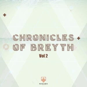 Breyth - Chronicles Of Breyth Vol. 2 (Afro House Mix) 2018