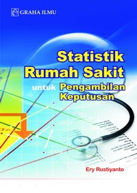 Statistik Rumah Sakit untuk Pengambilan Keputusan Ery 