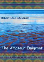 The Amateur Emigrant by Robert
      Louis Stevenson