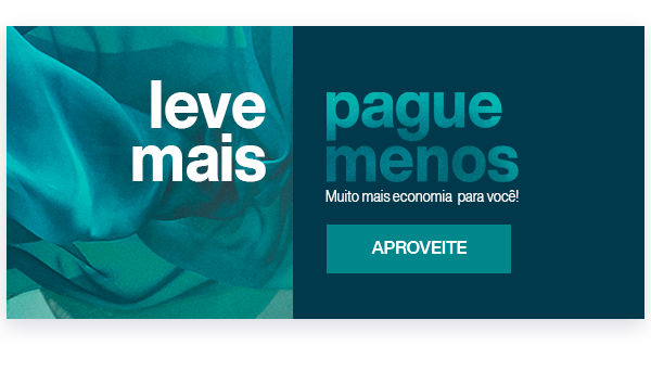 Leve mais, pague menos!