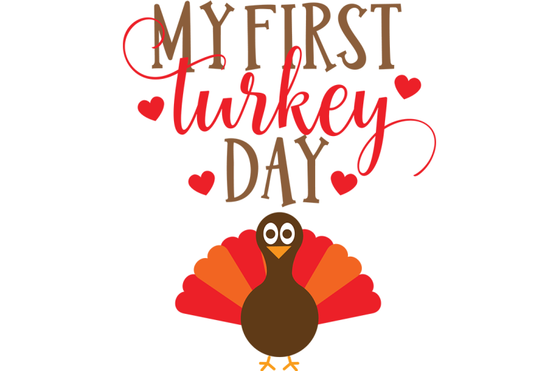 Download Free My First Thanksgiving Svg Crafter File