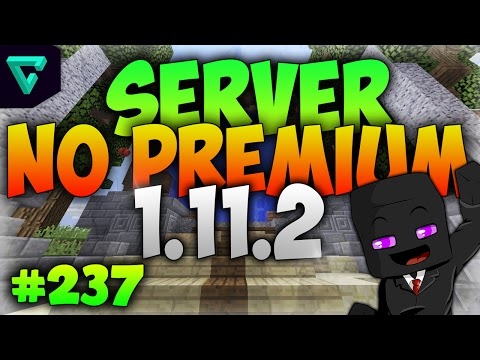 MINECRAFT SERVERS NO PREMIUM: SERVER MINECRAFT 1.11.2 NO 