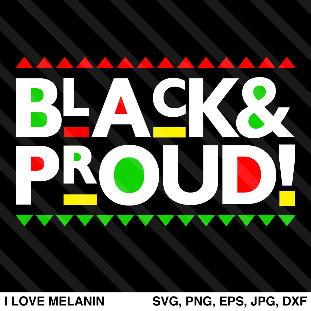 Free Free Black &amp; Proud Svg 335 SVG PNG EPS DXF File
