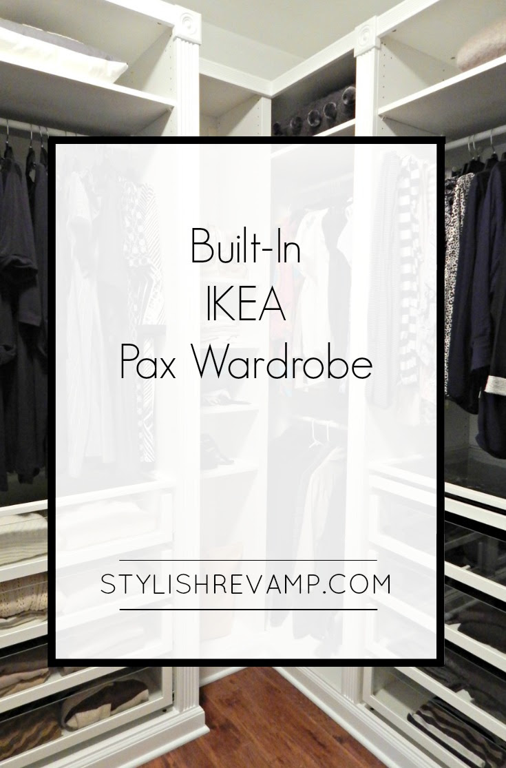 Revamping My Closet With The Ikea Pax Wardrobe Stylish Revamp