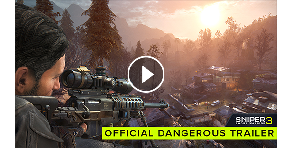 SNIPER GHOST WARRIOR 3 | OFFICIAL DANGEROUS TRAILER