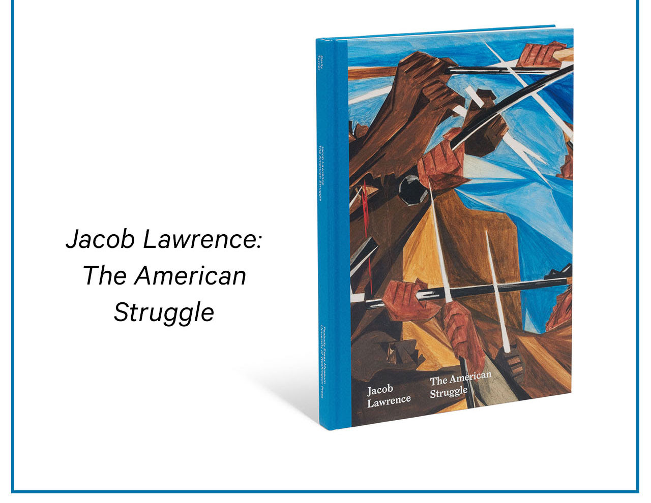 Jacob Lawrence: The American Struggle